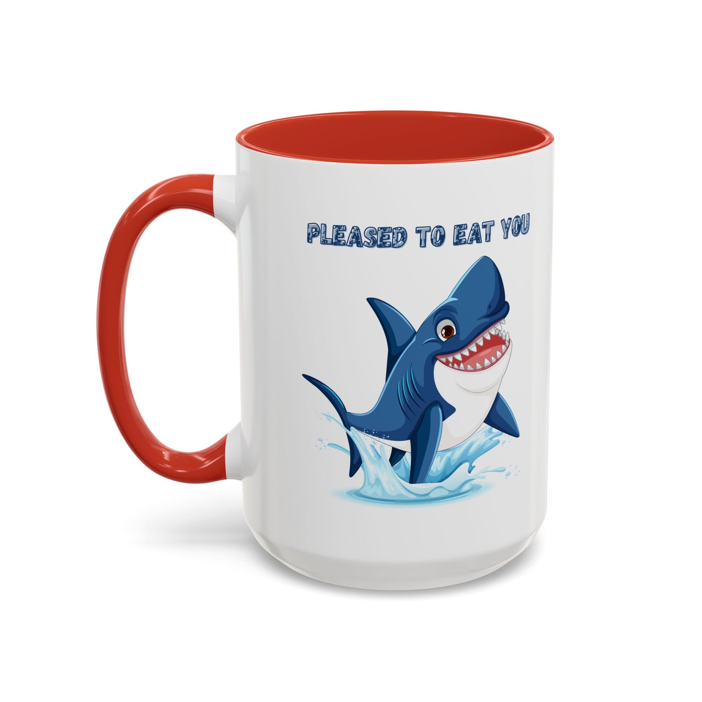 Humorous cartoon shark with threatening text Coffee Mug