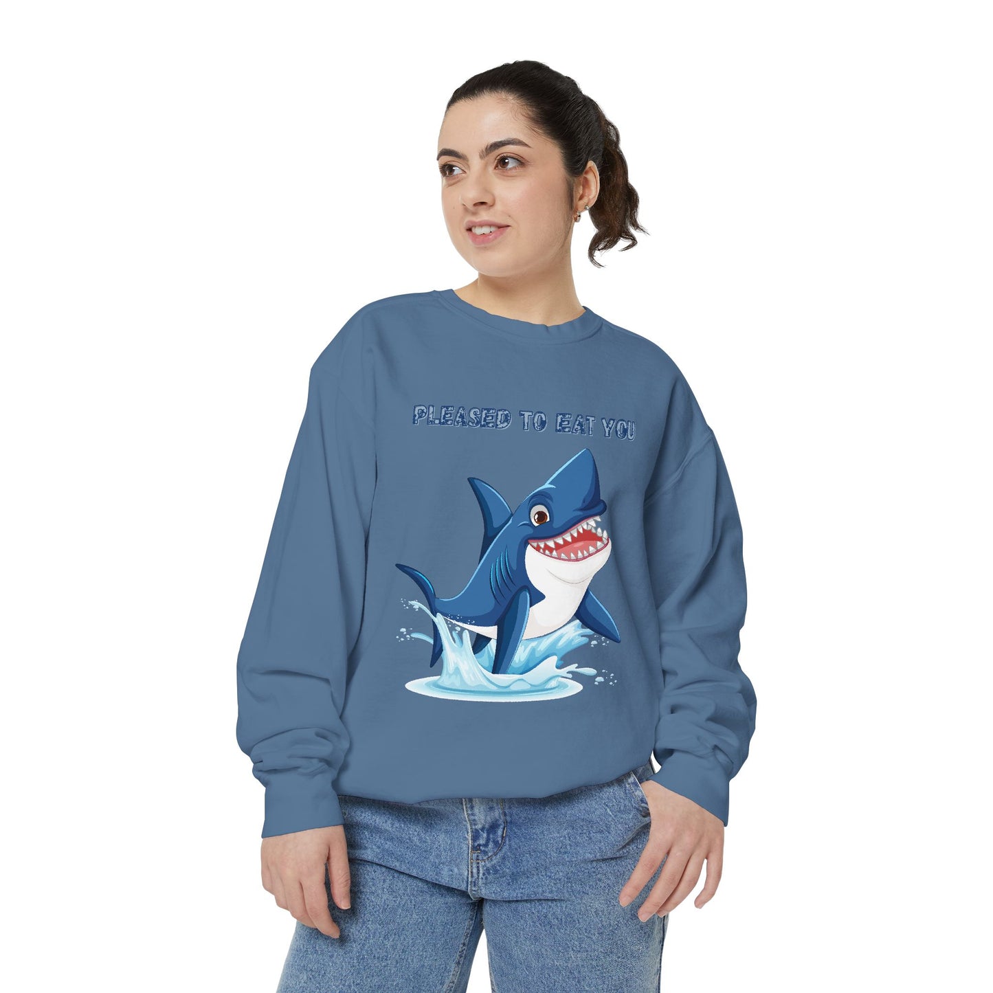 Humorous cartoon shark with threatening text Unisex Garment-Dyed Sweatshirt