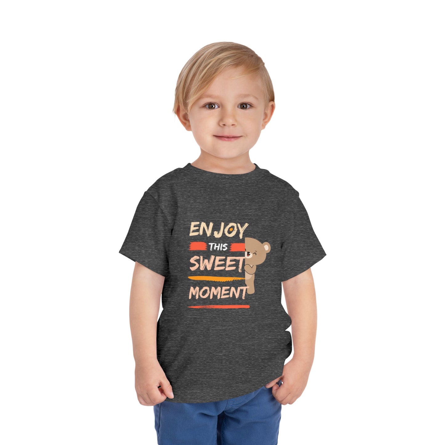 Toddler Bear Tee - Enjoy This Sweet Moment, Kids T-Shirt, Cute Toddler Top, Gift for Birthday, Baby Shower, Everyday Wear