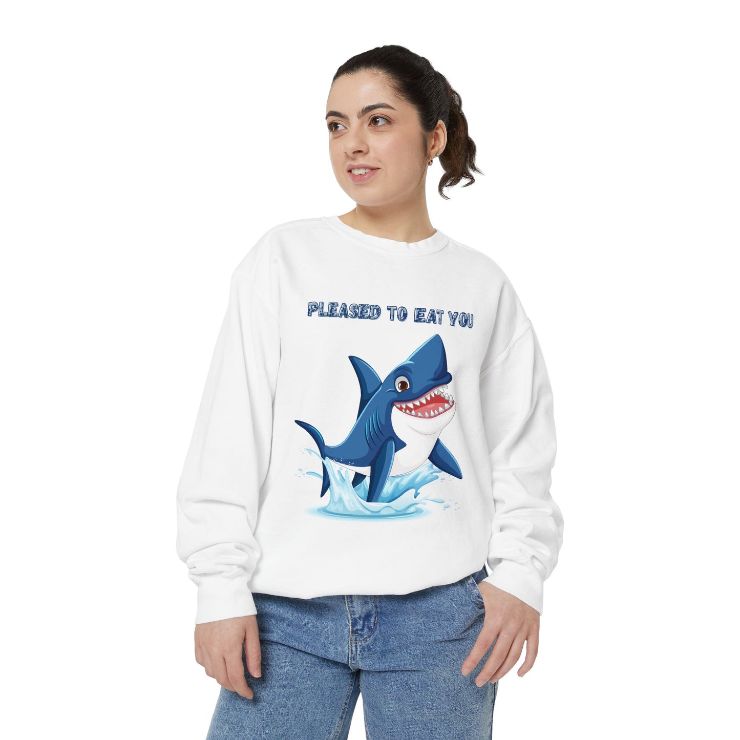 Humorous cartoon shark with threatening text Unisex Garment-Dyed Sweatshirt