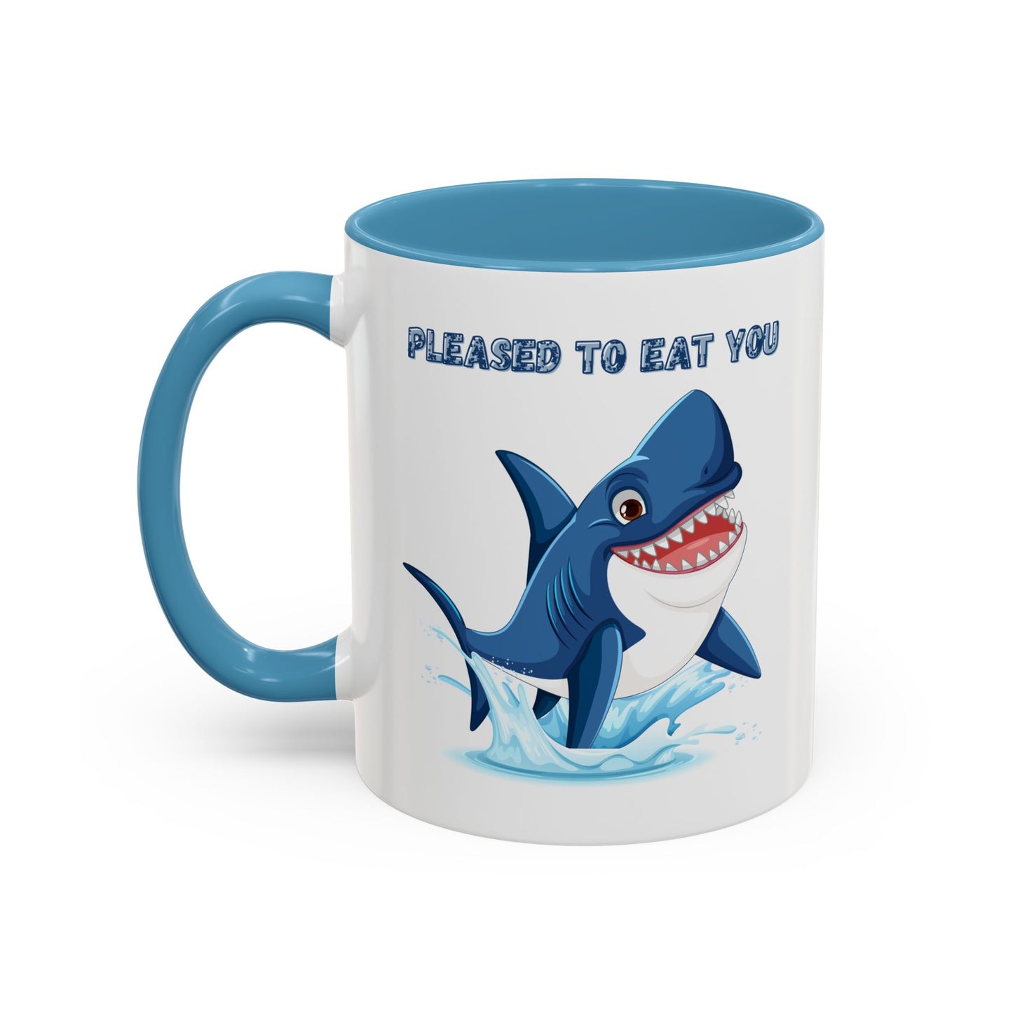 Humorous cartoon shark with threatening text Coffee Mug