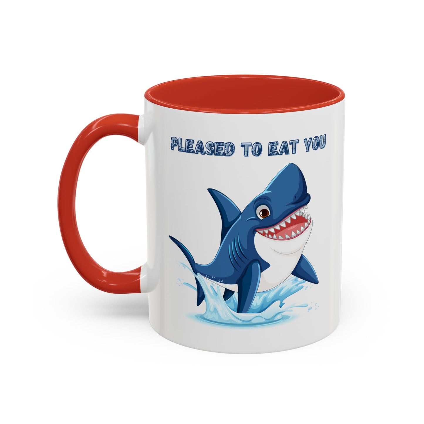 Humorous cartoon shark with threatening text Coffee Mug