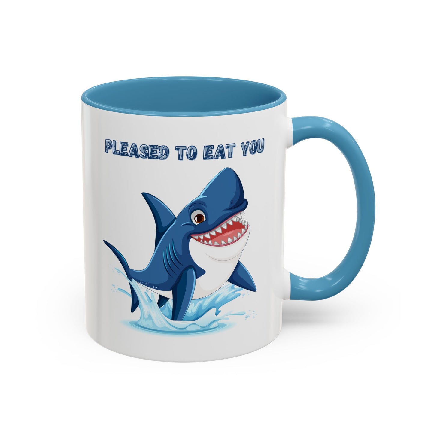 Humorous cartoon shark with threatening text Coffee Mug