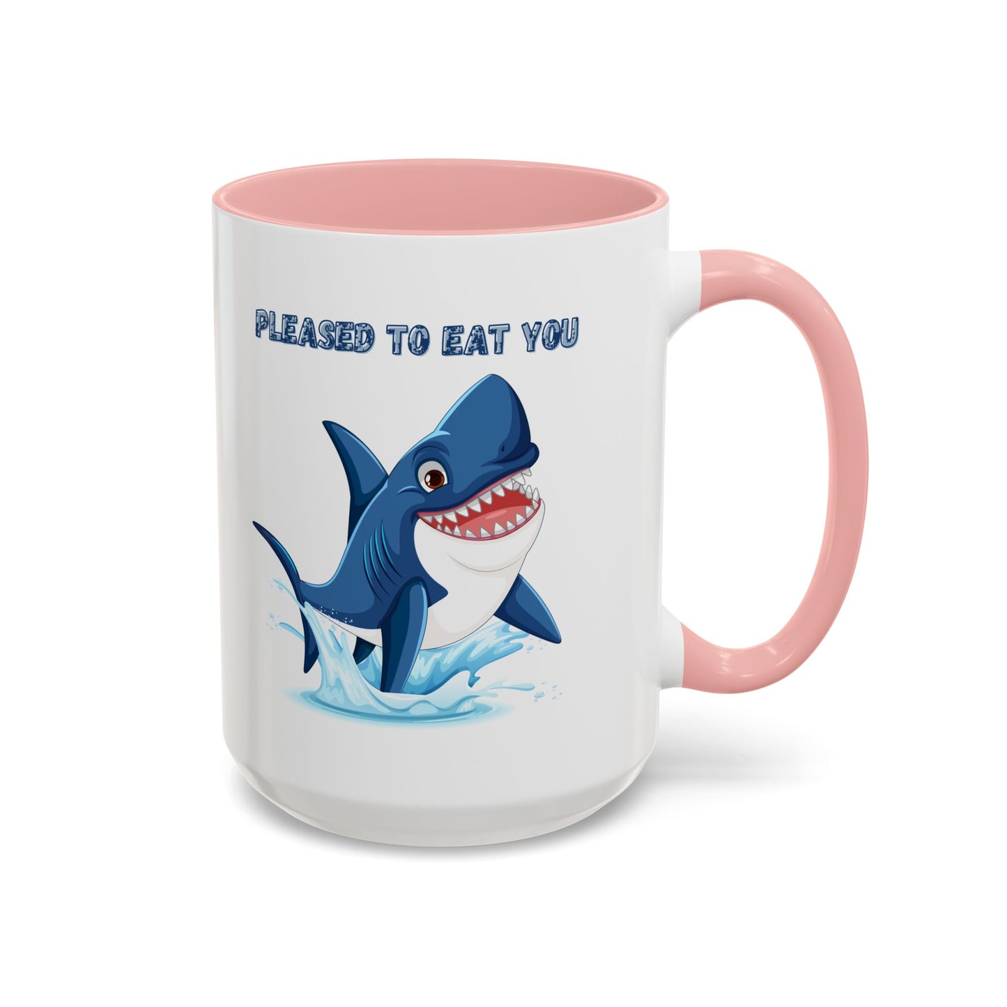 Humorous cartoon shark with threatening text Coffee Mug