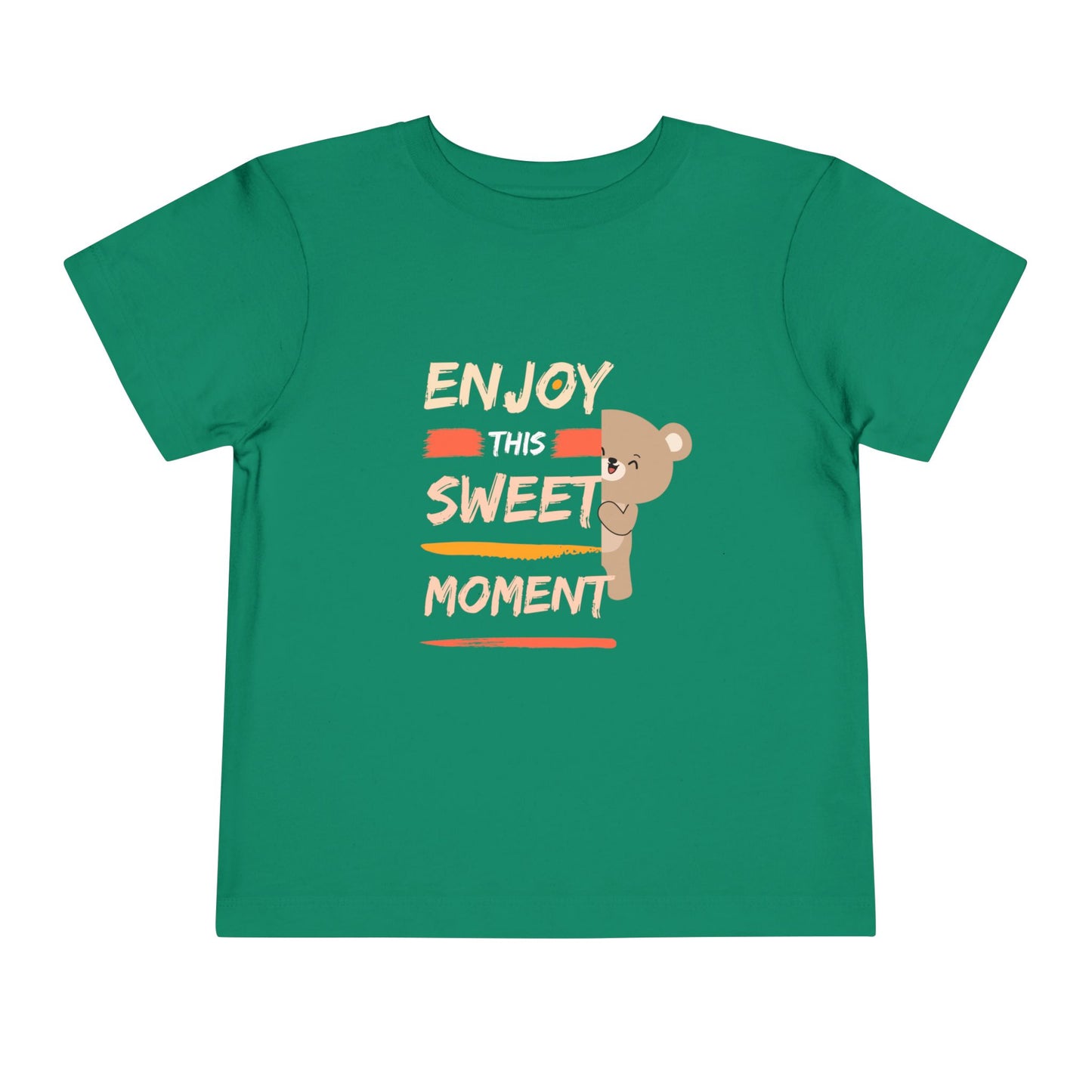 Toddler Bear Tee - Enjoy This Sweet Moment, Kids T-Shirt, Cute Toddler Top, Gift for Birthday, Baby Shower, Everyday Wear