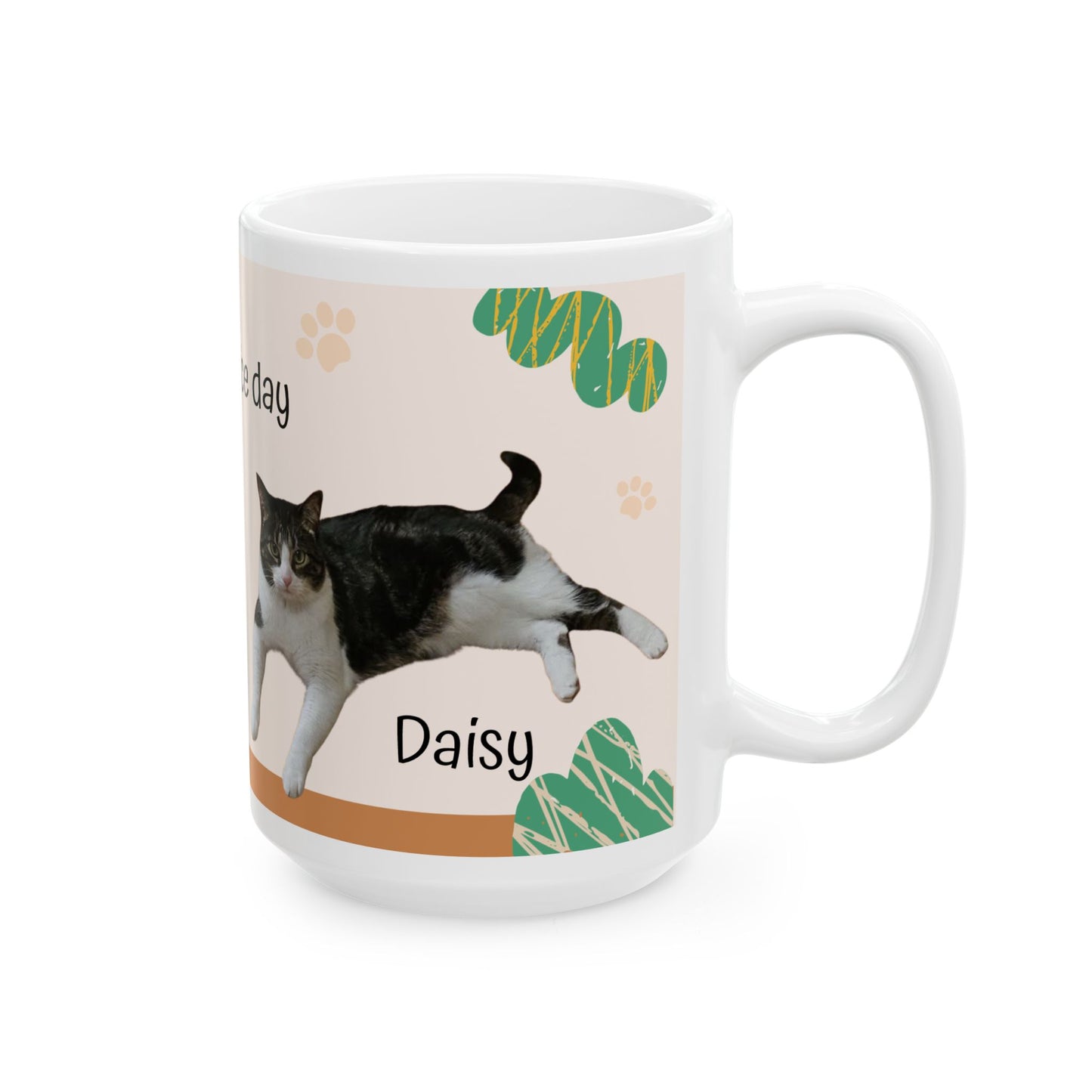 Have a Nice Day Cat Mug — Cute Tuxedo Cat Ceramic Coffee Cup (11oz & 15oz)